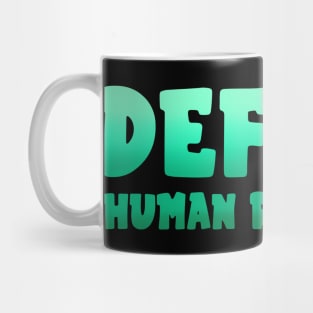 defund hr Mug